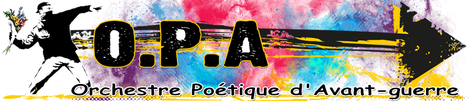 OPA | Orchestre Poétique d'Avant-guerre